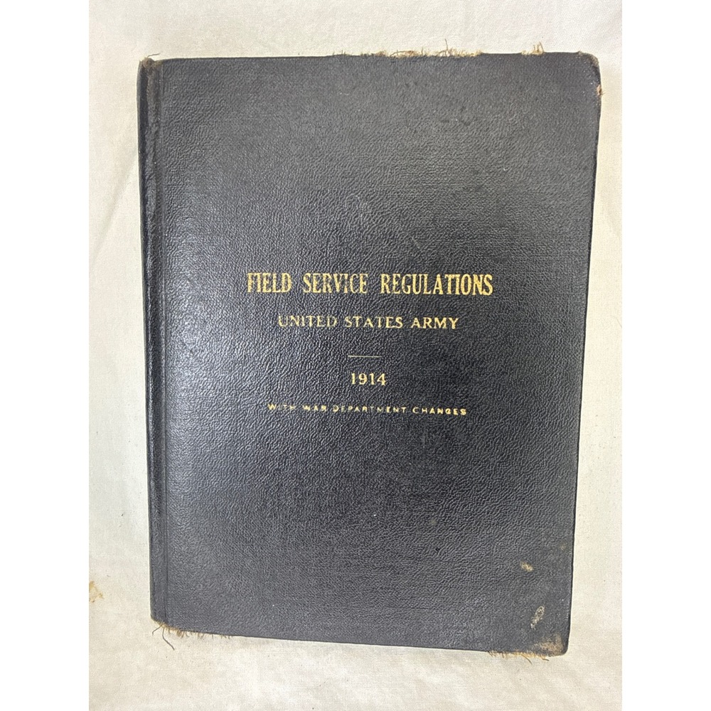1914 Field Service Regulations US Army WWI Military Manual Antique Book